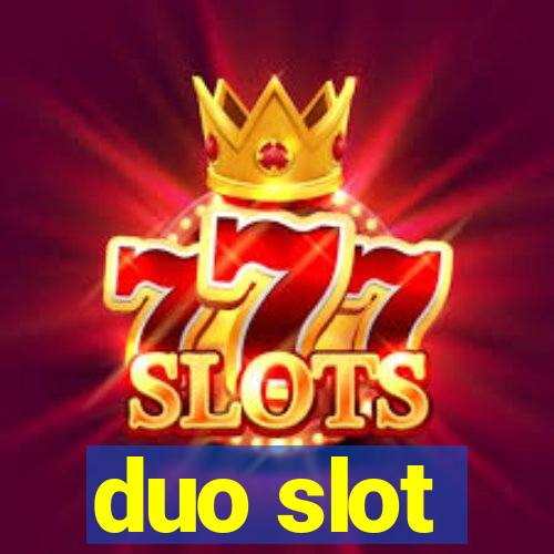 duo slot