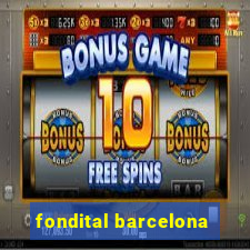 fondital barcelona