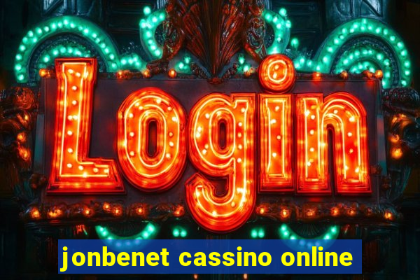 jonbenet cassino online