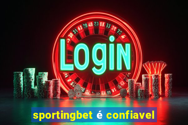 sportingbet é confiavel