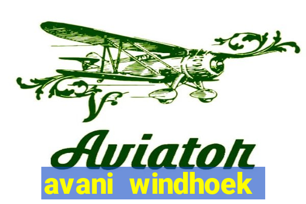 avani windhoek hotel casino namibia