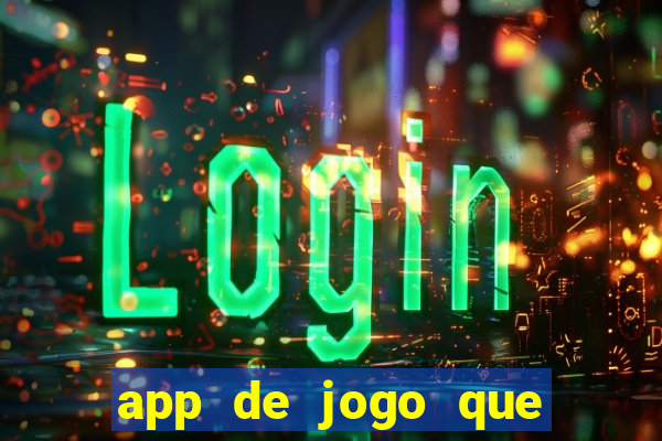 app de jogo que paga de verdade