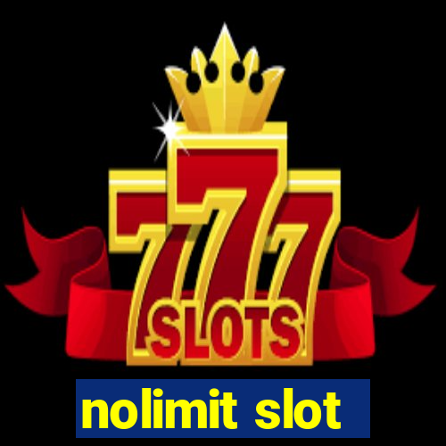 nolimit slot