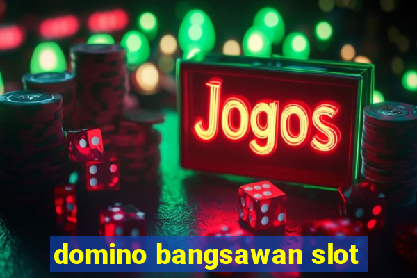 domino bangsawan slot