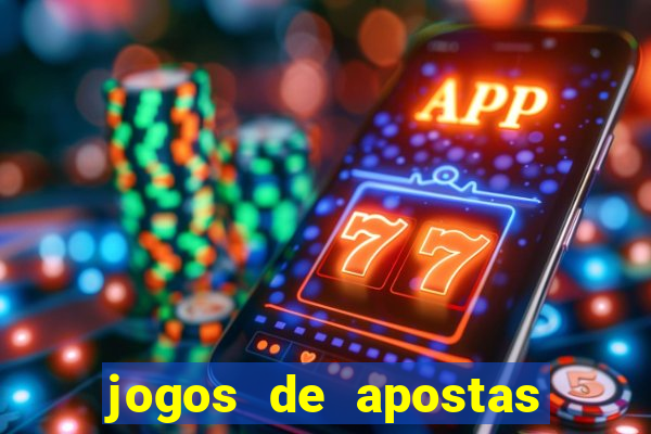 jogos de apostas no brasil