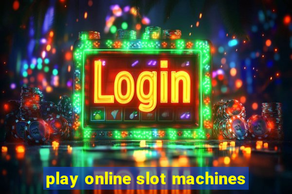 play online slot machines