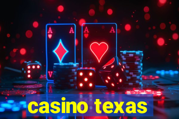 casino texas