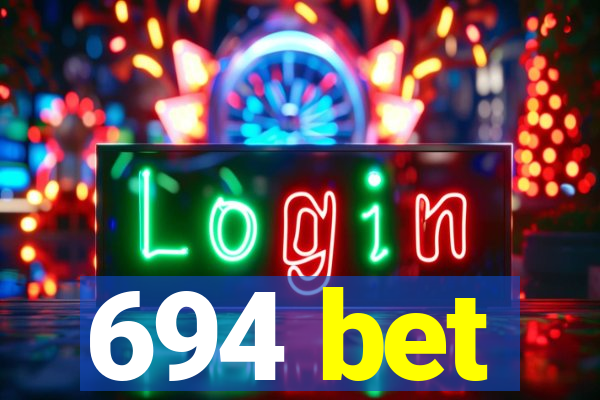 694 bet