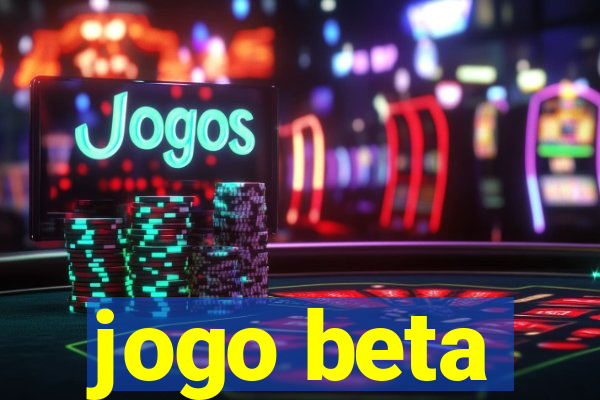 jogo beta