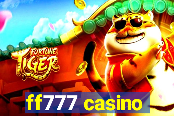 ff777 casino