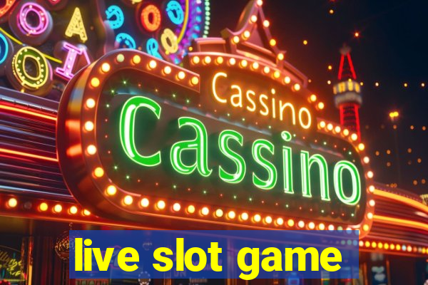 live slot game