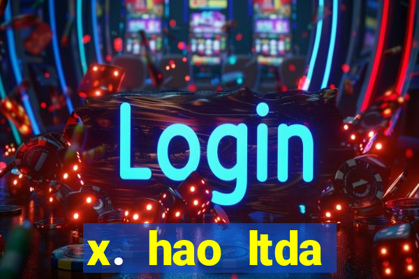 x. hao ltda plataforma de jogos