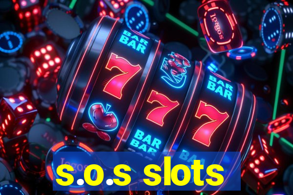 s.o.s slots