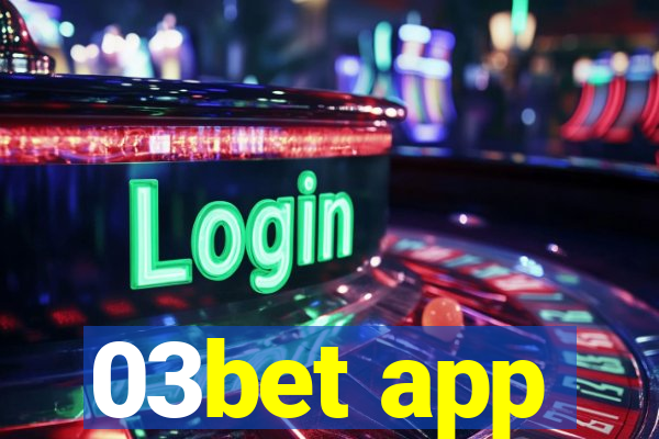 03bet app