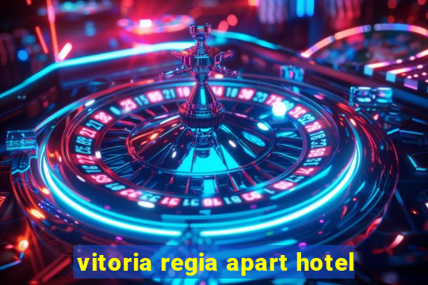 vitoria regia apart hotel