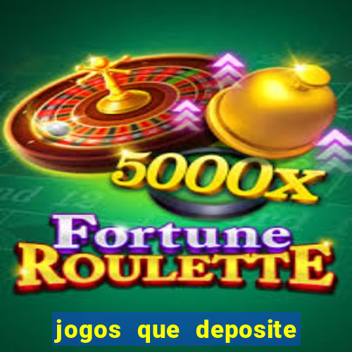 jogos que deposite 1 real