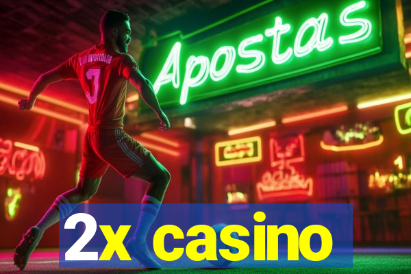 2x casino