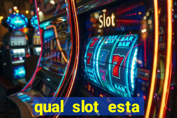 qual slot esta pagando agora