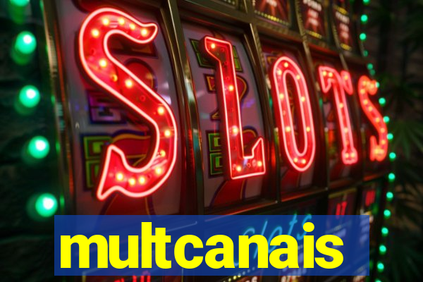 multcanais