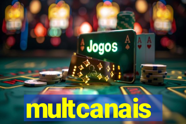 multcanais