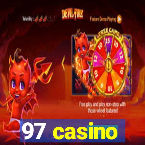 97 casino