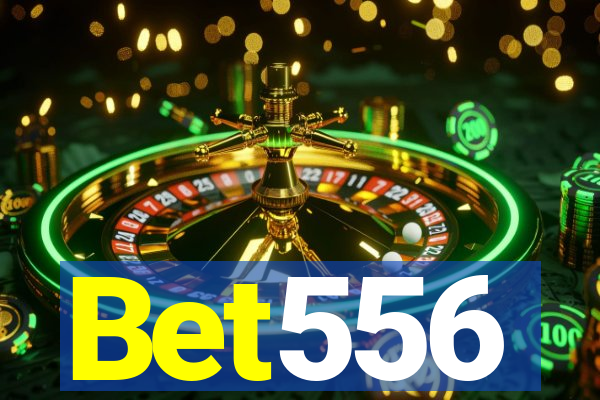 Bet556