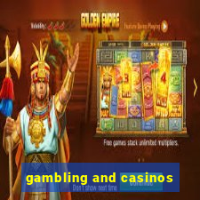 gambling and casinos