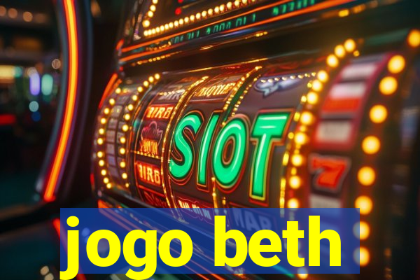 jogo beth