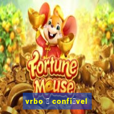 vrbo 茅 confi谩vel