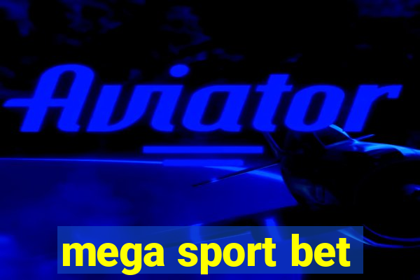 mega sport bet