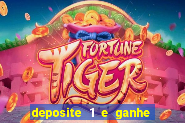 deposite 1 e ganhe 10 vai de bet