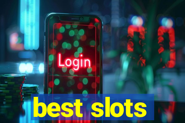 best slots