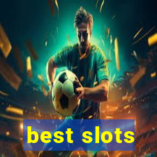 best slots