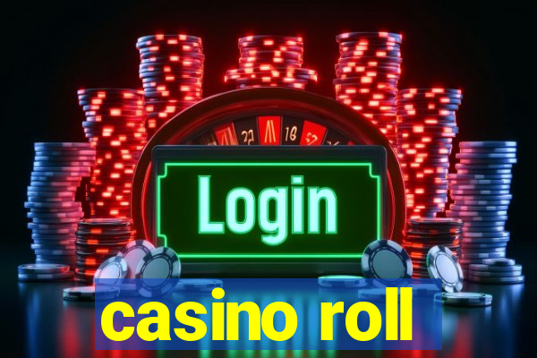 casino roll