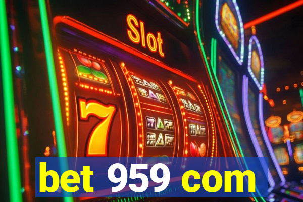 bet 959 com