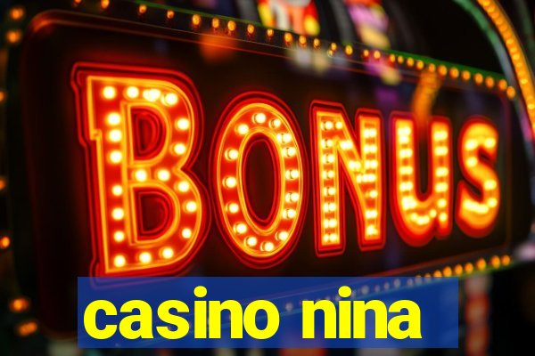 casino nina