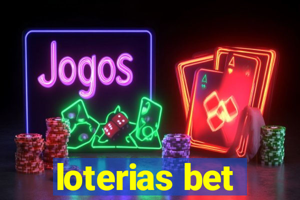 loterias bet