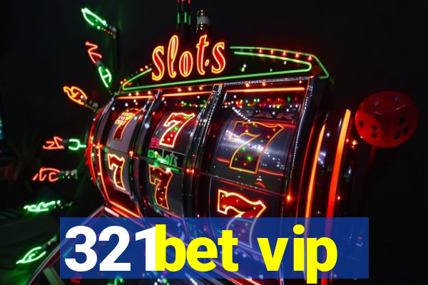 321bet vip