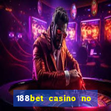 188bet casino no deposit bonus