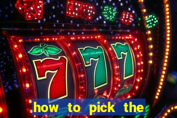 how to pick the right slot machine to win