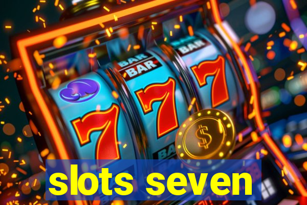 slots seven