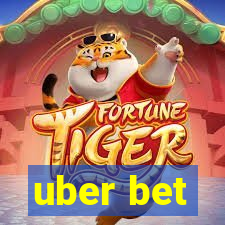 uber bet