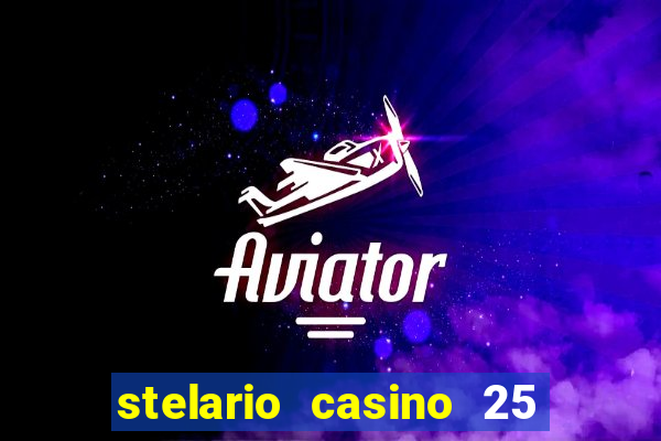 stelario casino 25 free spins