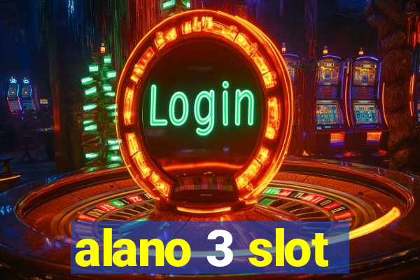 alano 3 slot