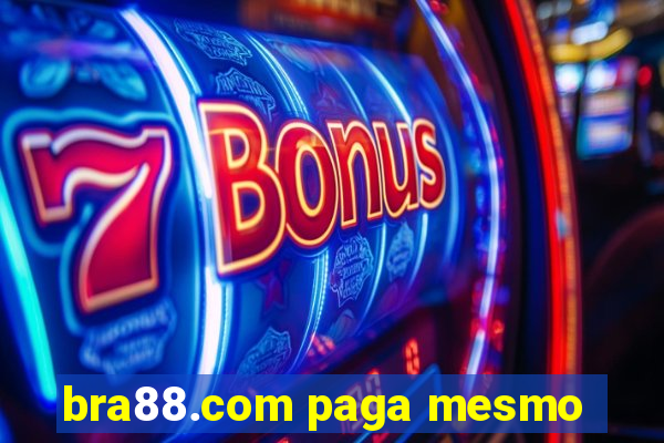 bra88.com paga mesmo