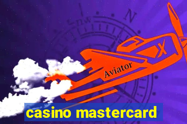 casino mastercard