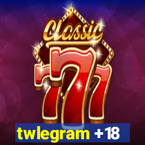 twlegram +18