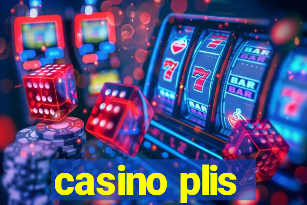 casino plis