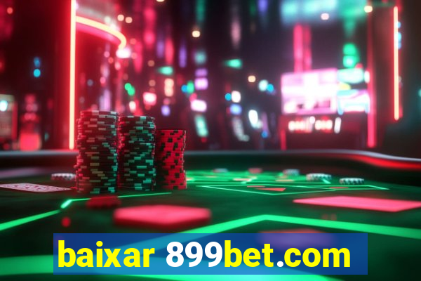 baixar 899bet.com