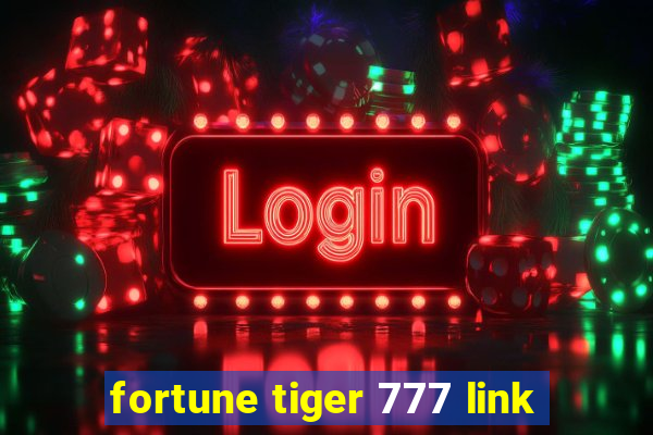 fortune tiger 777 link